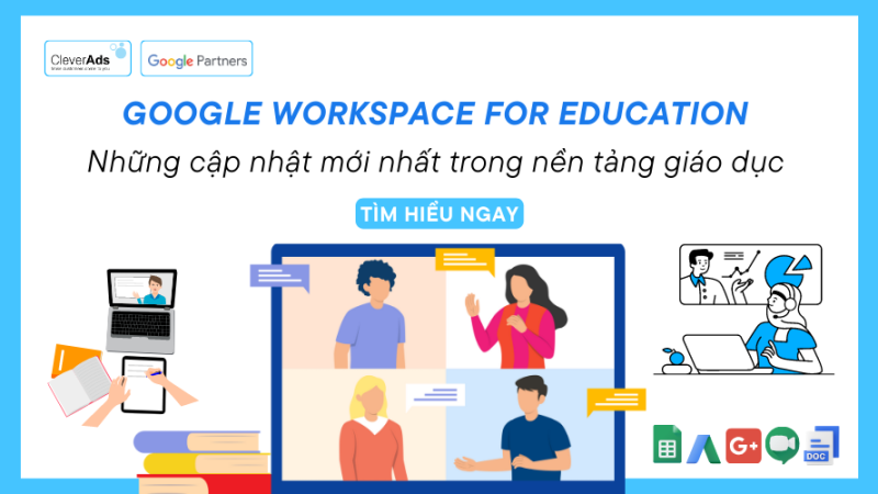 Google Workspace for Education: Những cập nhật mới