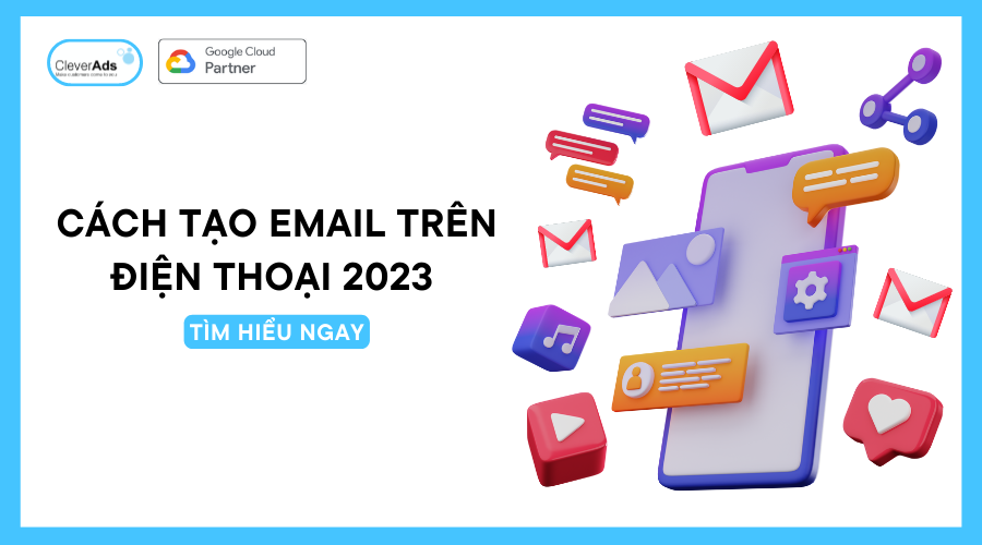 Quy trình tạo Email trên điện thoại di động