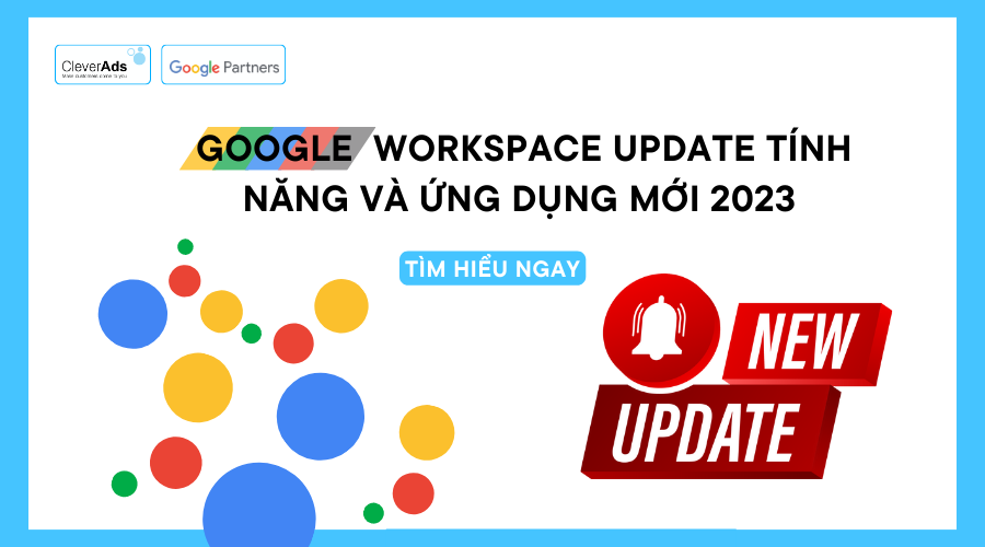 Google Workspace update tính năng và ứng dụng mới