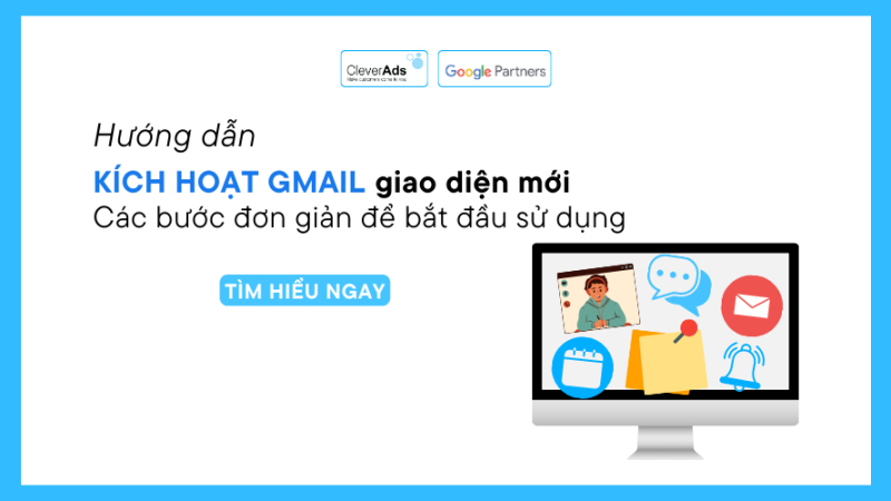 Hướng dẫn kích hoạt Gmail giao diện mới: Các bước đơn giản để bắt đầu sử dụng 