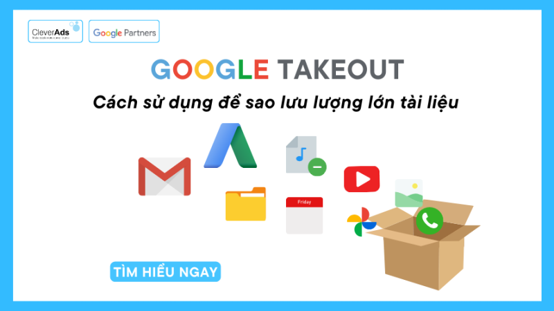 Google Takeout: Cách sử dụng để sao lưu lượng lớn tài liệu 